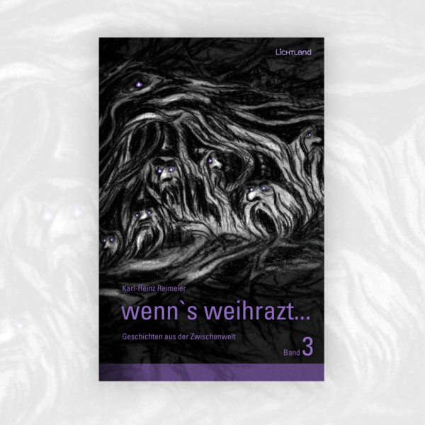 Wenn's weihrazt... Band 3